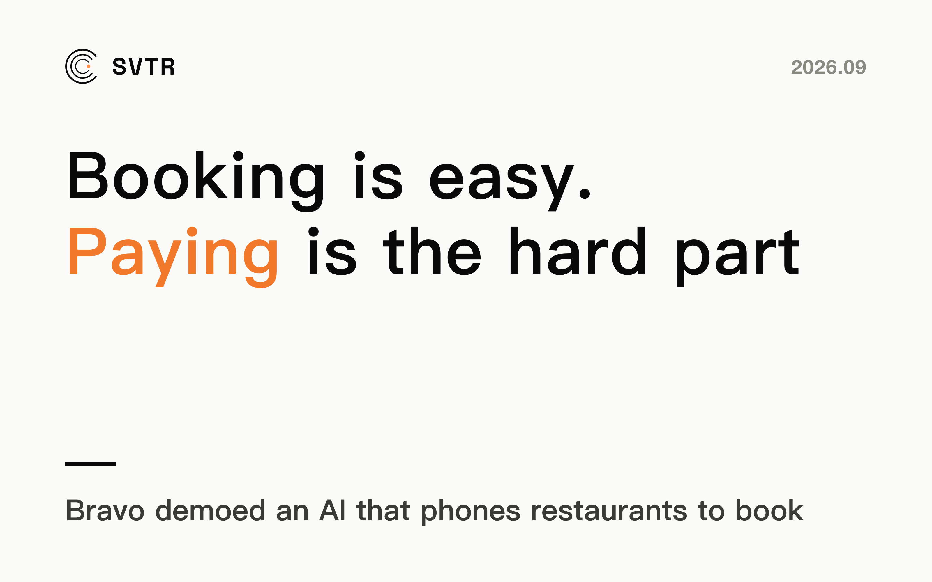 The AI Booked the Table. Paying for It Is the Hard Part.