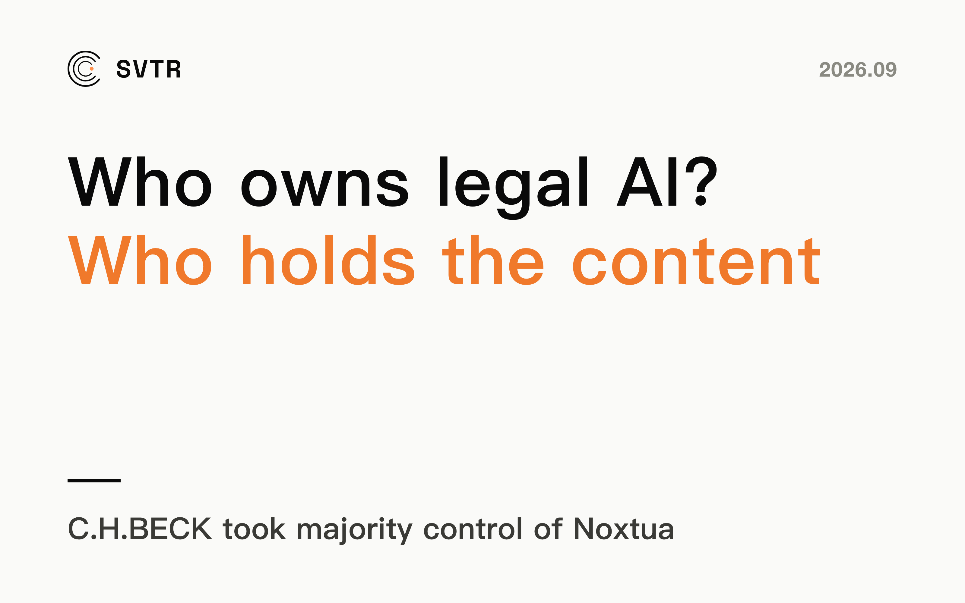 C.H.BECK Takes Control of Noxtua: Who Owns Legal AI Depends on Who Holds the Content